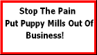 Puppy mills - NOT!