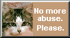 No more abuse!